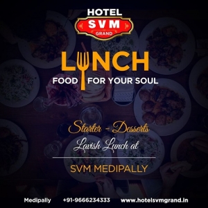 Hotel SVM Grand Medipally|Best Hotel,Restaurant in Uppal